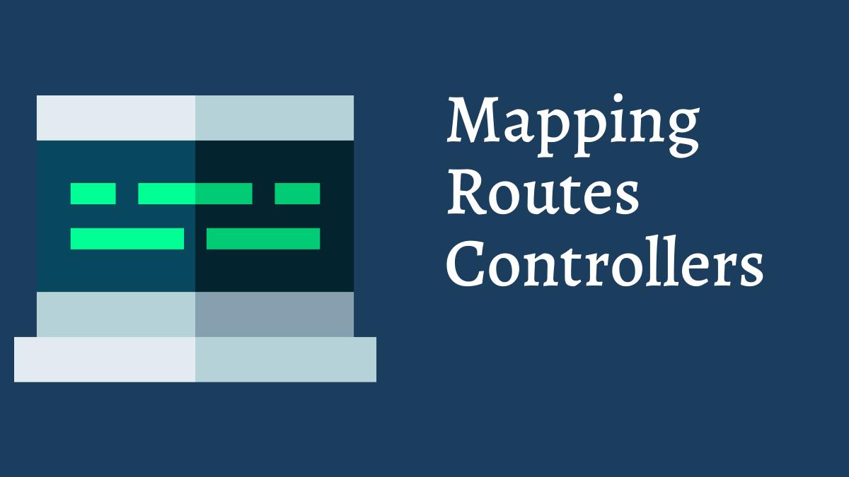 images/articles/php/mapping-routes-controllers.jpg