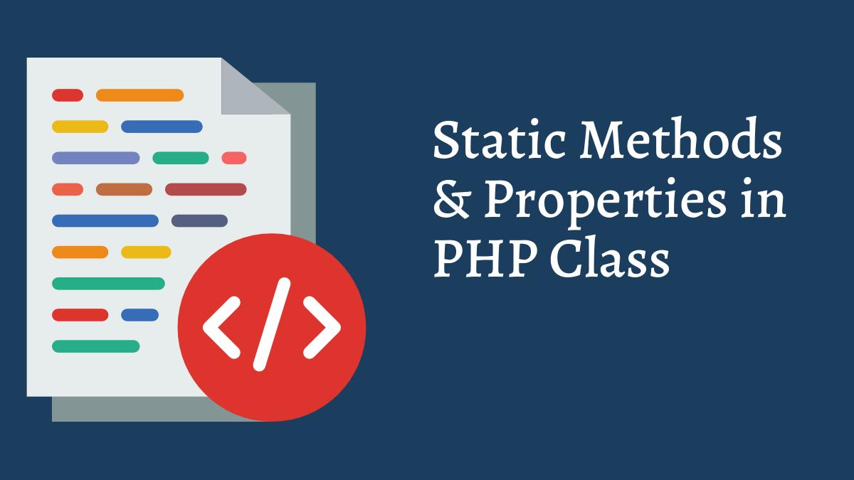 static-methods-properties-in-php-class-tech-fry